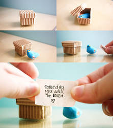 someday you will be loved