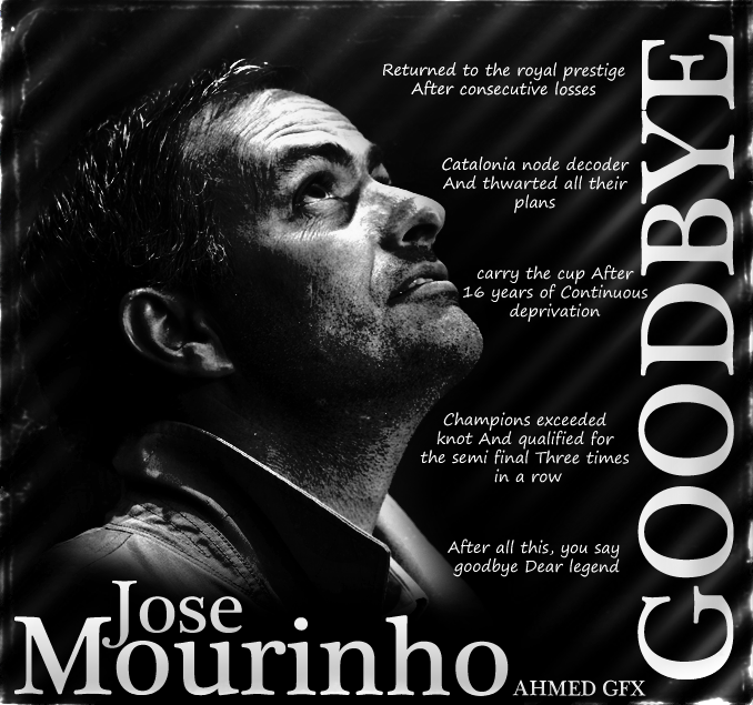 Goodbay Jose Mourinho Larg Art