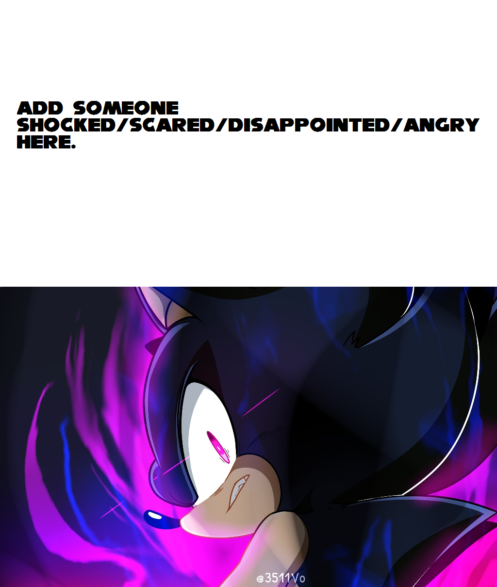 Dark Sonic Meme Template by justinpritt16 on DeviantArt