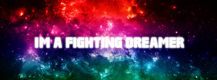 Fighting Dreamer [Infinite Galaxy] Banner