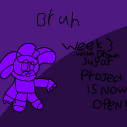 week 3 with brown sugar is now open!!!