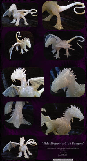 Side Stepping Glue Dragon