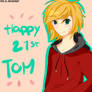 Happy 21st Tom!