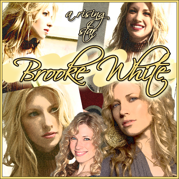 Brooke White - A Rising Star