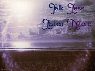 Talk Less, Listen More