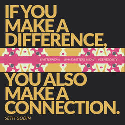 Make a difference. Make a connection