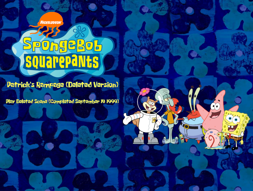 Patrick Rampage Patrick's Rampage (Deleted Version) (Remastered) by SamuelSather3 on ...