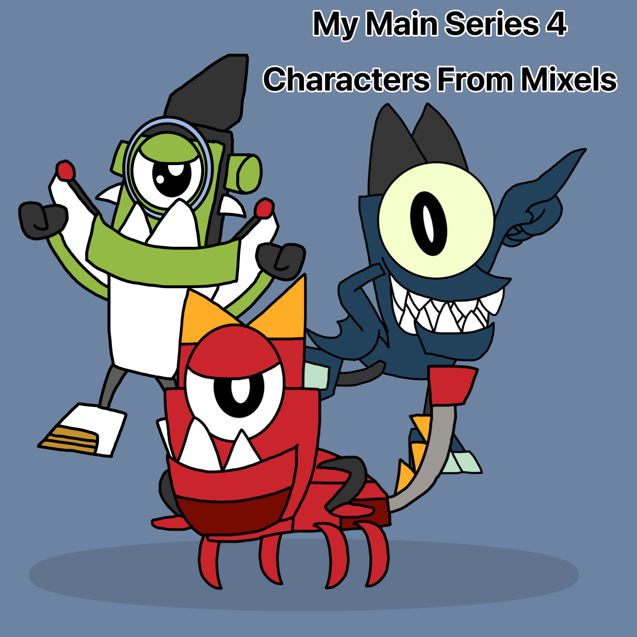Mixels Fanart My Main Series 4 Characters From Mixels by fiendfuntime on DeviantArt