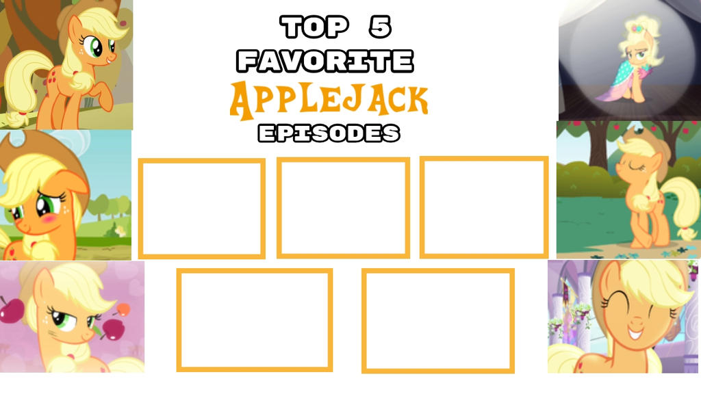 Top 5 Favorite Applejack Episodes Blank