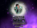 Doctor Who: The Prime Doctor teaser 2 by Time8th