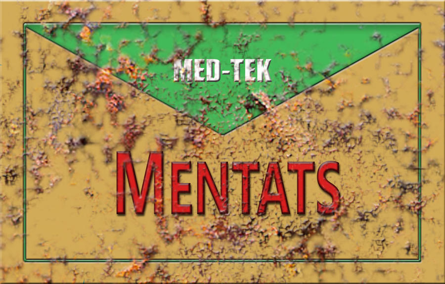 Mentats Rust Label