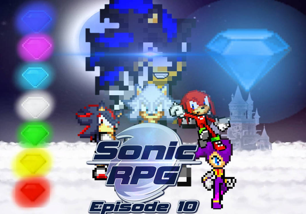 Sonic RPG Episode 10 Poster By UltraSeelkadoomFan On DeviantArt sonic-rpg-episode-10-poster-by-ultraseelkadoomfan-on-deviantart
