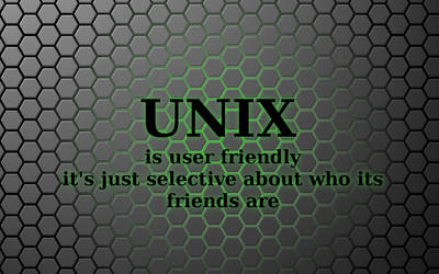 UNIX is user friendly