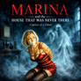 Marina and the House That Was Never There