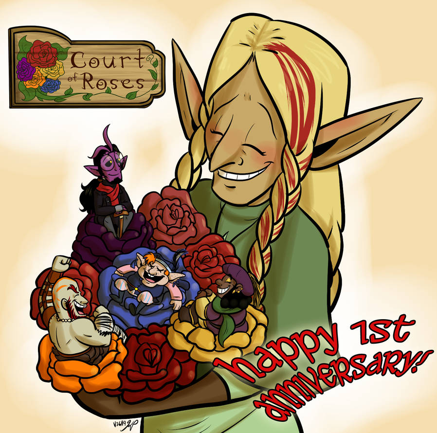Court of Roses - 1st Year Anniversary!