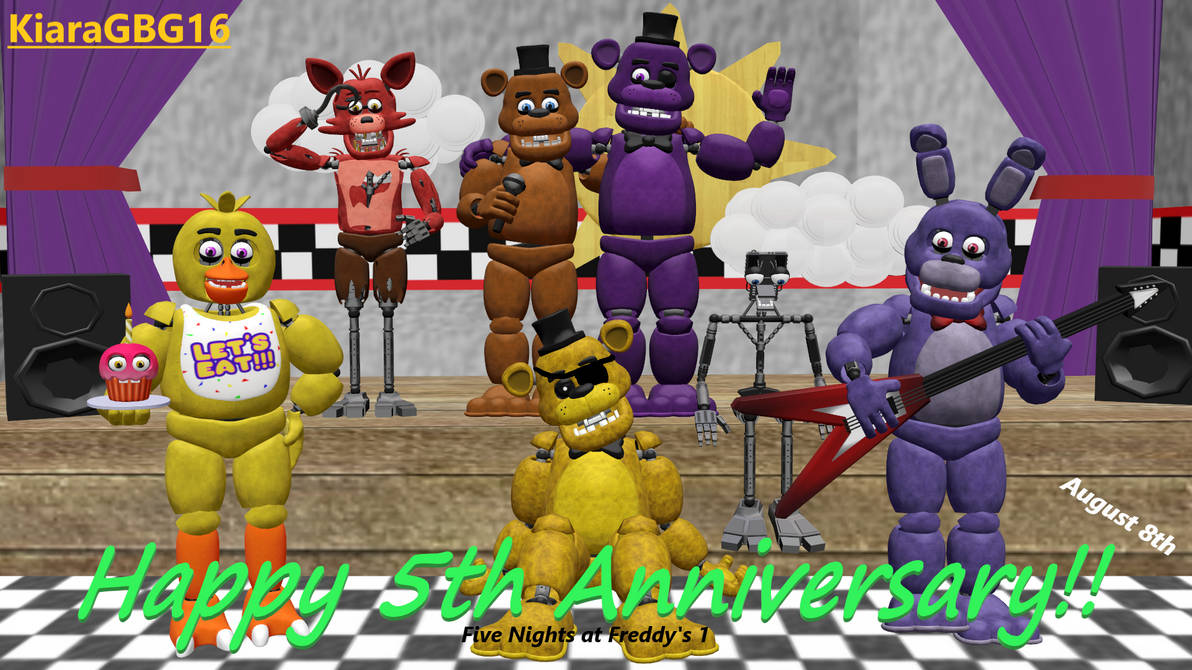 Happy 5th Anniversary Five Nights at Freddy's 1! by KiaraGBG16 on ...