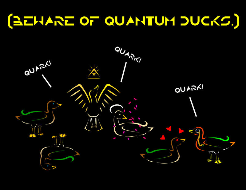 Beware of Quantum Ducks