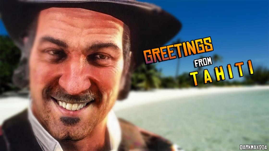 Greetings from T AH I T I