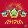 The Call Of Cupcakes - tee