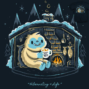 Hibernating 4 Life - tee