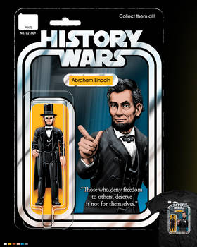 History Wars - Abraham Lincoln - tee