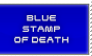 Blue Stamp of Death