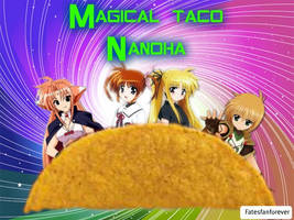 Magical Taco Nanoha