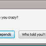 Error Message: Crazy Question