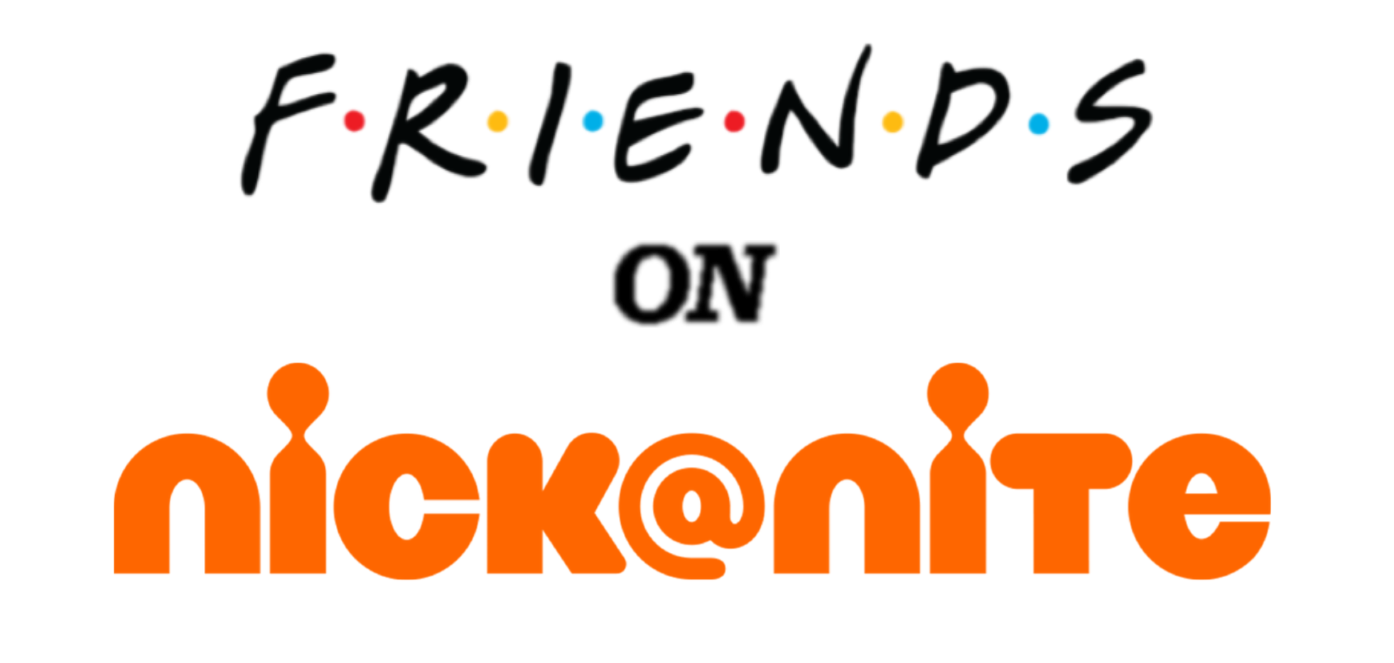 Nick@nite Friends Friends on Nick at Nite Logo by MarkPipi on DeviantArt
