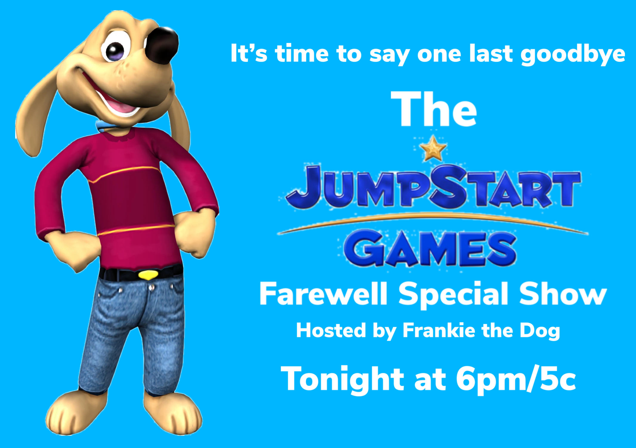 The JumpStart Games Farewell Special Show by MarkPipi on DeviantArt