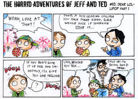 Adventures of Jeff n Ted pt10