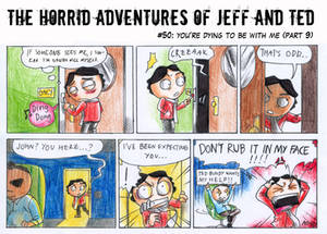 Adventures of Jeff n Ted pt50