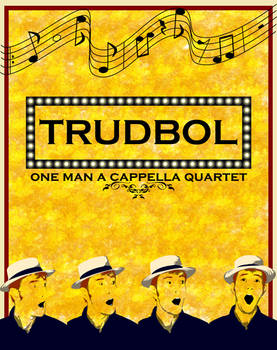 TRUDBOL : One Man A Capella Quartet Poster