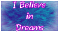 I believe in Dreams Stamp