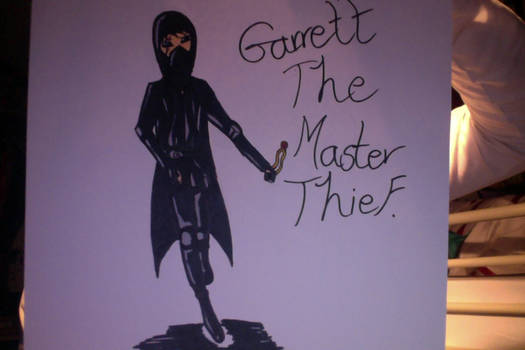 Garrett the Master Thief.