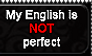 My English Is Not Perfect