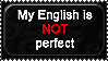 My English Is Not Perfect
