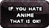 Dislike anime nicely