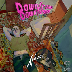 Album Cover and Promo: DOWNFROMDOWNTOWN - CHRONOS