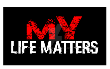 My Life Matters