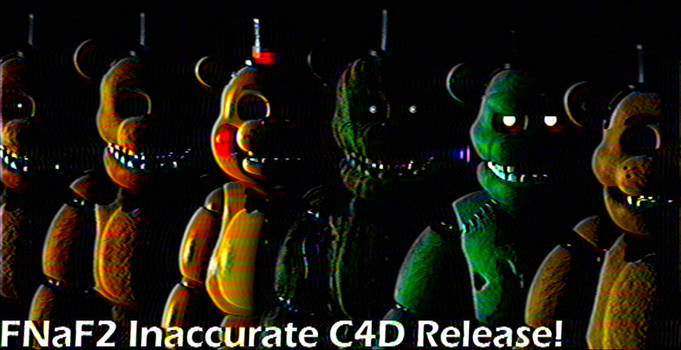 [C4D] inaccurate FNaF2 Pack C4D RELEASE