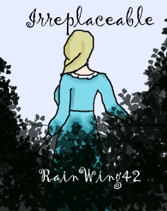 Irreplaceable (cover art) by RainWing42 on DeviantArt