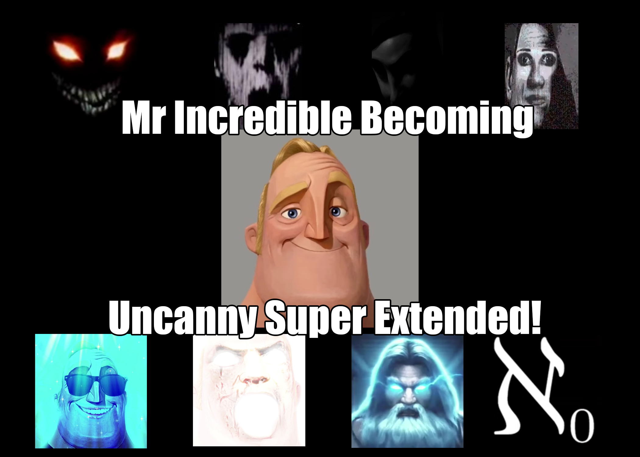 Mr Incredible Becoming Uncanny Meme Template by MrCannyDudeJMP on DeviantArt