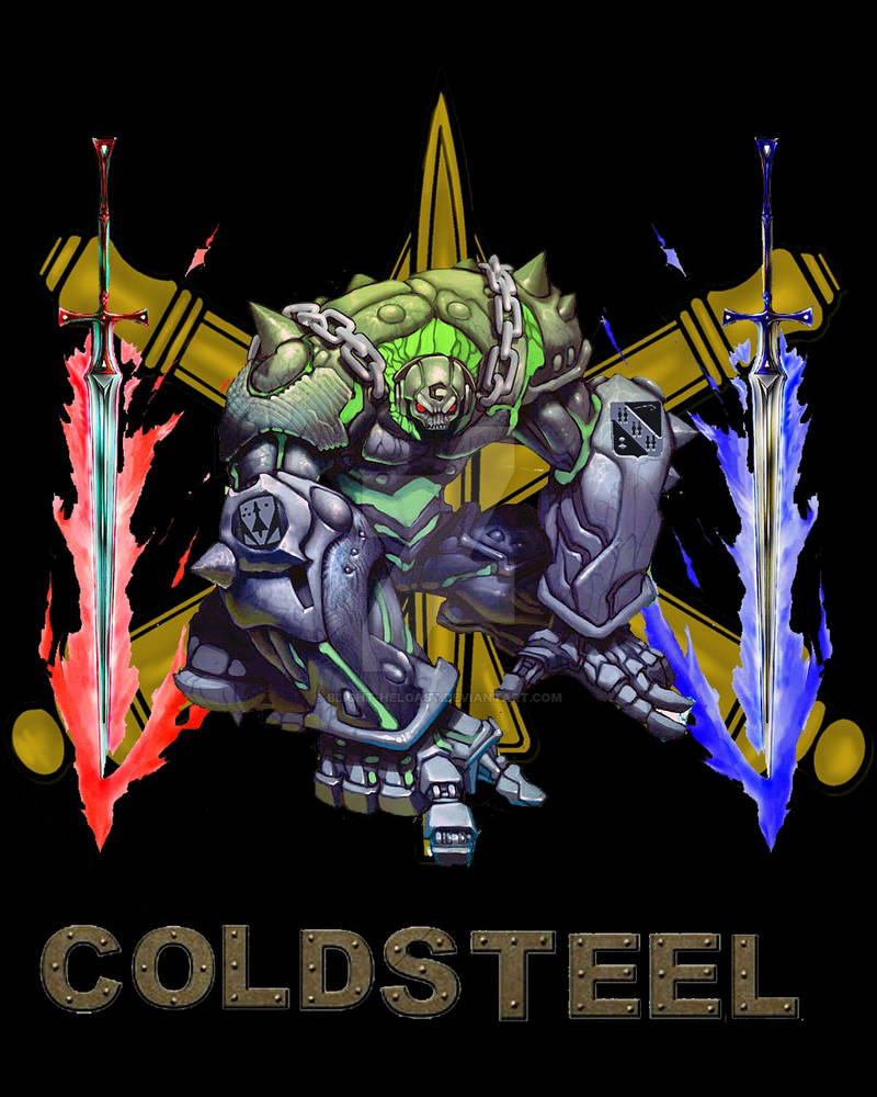Coldstee Cold Steel2 by Blight-Helgast on DeviantArt