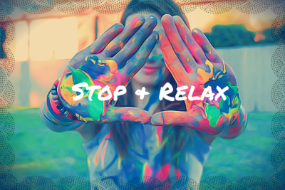 STOP + RELAX