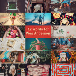 17 words for Wes Anderson