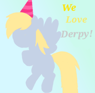 We Love Derpy! by MaryPie1 on DeviantArt