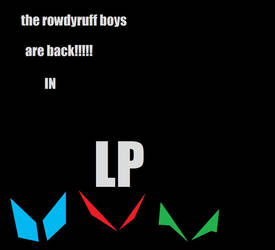 Rowdyruff Boys IN LP MOVIE