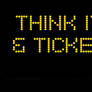 Think It and Ticket