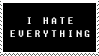 Stamp: I hate everything